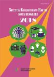 Statistik Kesejahteraan Rakyat Kota Bengkulu 2018