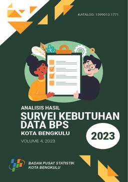 Analisis Hasil Survei Kebutuhan Data  BPS Kota Bengkulu 2023